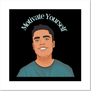 Motivate Yourself Posters and Art